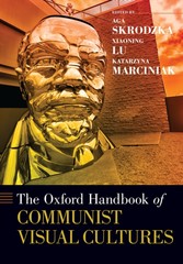 Oxford Handbook of Communist Visual Cultures