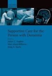 Supportive care for the person with dementia