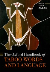 Oxford Handbook of Taboo Words and Language