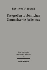 Die großen rabbinischen Sammelwerke Palästinas