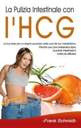 La Pulizia Intestinale con l&apos;HCG