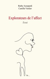 Explorateurs de l&apos;affect