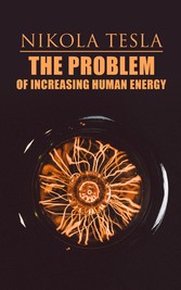 The Problem of Increasing Human Energy