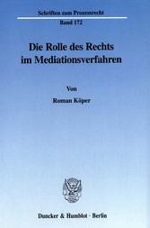 Die Rolle des Rechts im Mediationsverfahren.