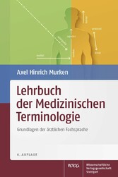 Lehrbuch der Medizinischen Terminologie