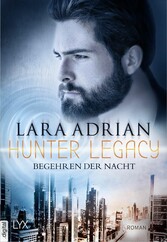 Hunter Legacy - Begehren der Nacht