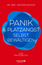 Panik und Platzangst selbst bewältigen