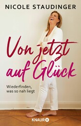 Von jetzt auf Glück