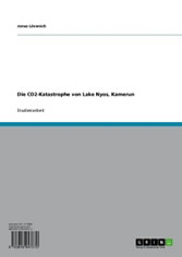 Die CO2-Katastrophe von Lake Nyos, Kamerun