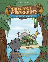 Dungeons & Workouts: Die Insel des Gewinsel