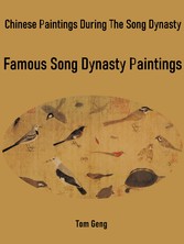 Chinese Paintings During The Song Dynasty