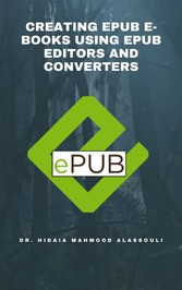 Creating EPUB E-books Using EPUB Editors and Converters