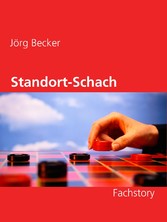 Standort-Schach