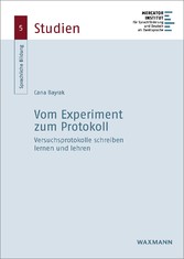 Vom Experiment zum Protokoll