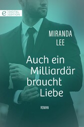 Auch ein Milliardär braucht Liebe