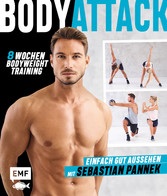 Body Attack! Einfach gut aussehen mit Sebastian Pannek