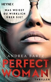 Perfect Woman - Was weißt du wirklich über sie? -