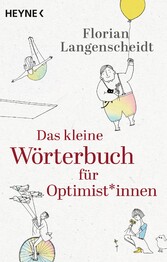 Das kleine Wörterbuch für Optimist*innen