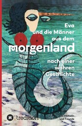 Eva und die Männer aus dem Morgenland