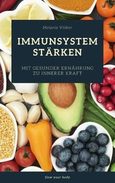 Immunsystem stärken