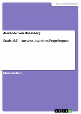 Statistik II - Auswertung eines Fragebogens