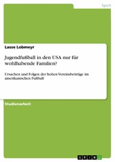 Jugendfußball in den USA nur für wohlhabende Familien?