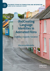 (Re)Creating Language Identities in Animated Films