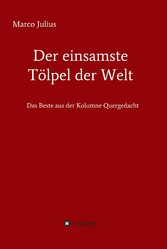 Der einsamste Tölpel der Welt