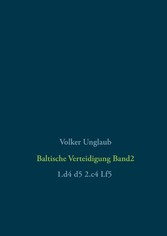 Baltische Verteidigung Band 2