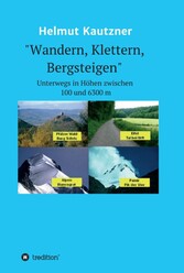 Wandern, Klettern, Bergsteigen