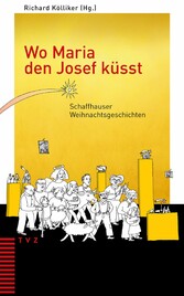 Wo Maria den Josef küsst