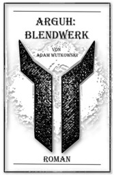 Arguh:Blendwerk