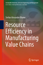 Resource Efficiency in Manufacturing Value Chains