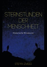 Sternstunden der Menschheit