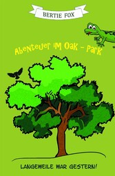 Abenteuer im Oak-Park