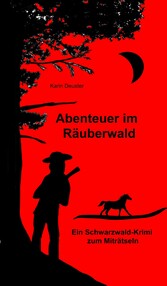 Abenteuer im Räuberwald