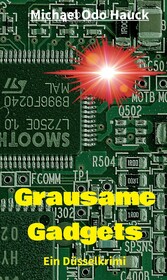 Grausame Gadgets