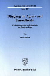 Düngung im Agrar- und Umweltrecht.