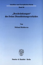 »Beschränkungen« des freien Dienstleistungsverkehrs.