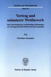 Vertrag und unlauterer Wettbewerb.