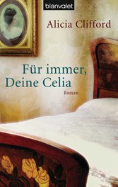 Für immer, Deine Celia