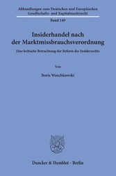 Insiderhandel nach der Marktmissbrauchsverordnung.