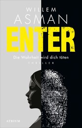 Enter. Die Wahrheit wird dich töten