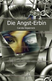 Die Angst-Erbin