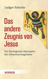 Das andere Zeugnis von Jesus