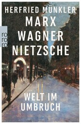 Marx, Wagner, Nietzsche