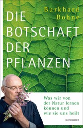 Die Botschaft der Pflanzen