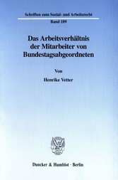 Das Arbeitsverhältnis der Mitarbeiter von Bundestagsabgeordneten.