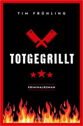 Totgegrillt