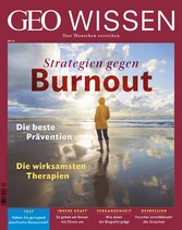 GEO Wissen 63/2019 - Strategien gegen Burnout